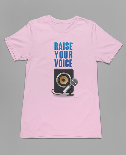 RAISE YOUR VOICE Half Sleeve Tshirt for Women