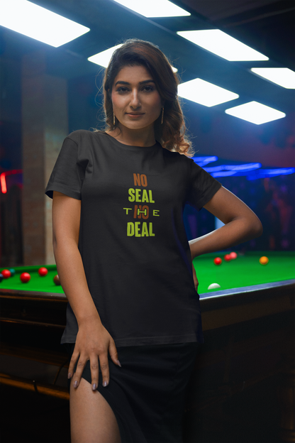 SEAL THE DEAL Half Sleeve T-Shirt for Women