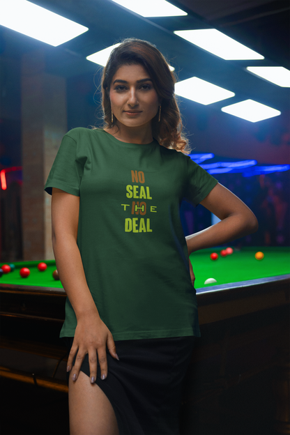 SEAL THE DEAL Half Sleeve T-Shirt for Women