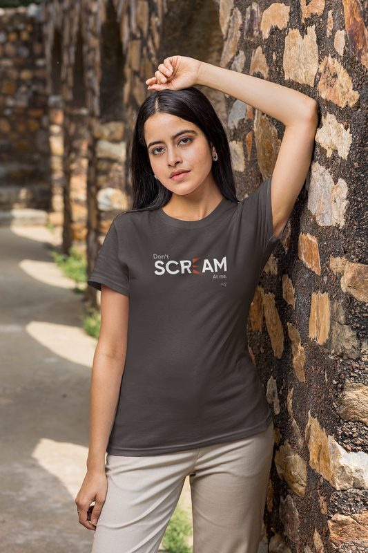 Don't SCREAM Half Sleeve Tshirt for Women