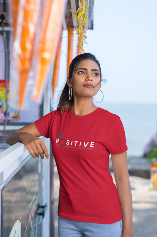 BE POSITIVE Half Sleeve Tshirt for Women