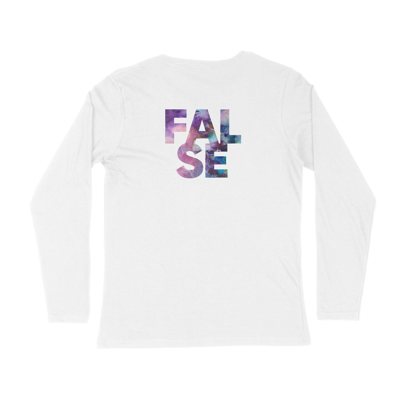 TRUE FALSE Unisex Full Sleeve T-Shirt for both Men & Women