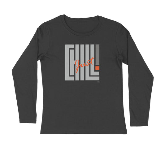 Just CHILL Unisex Full Sleeve Tshirt for Men & Women