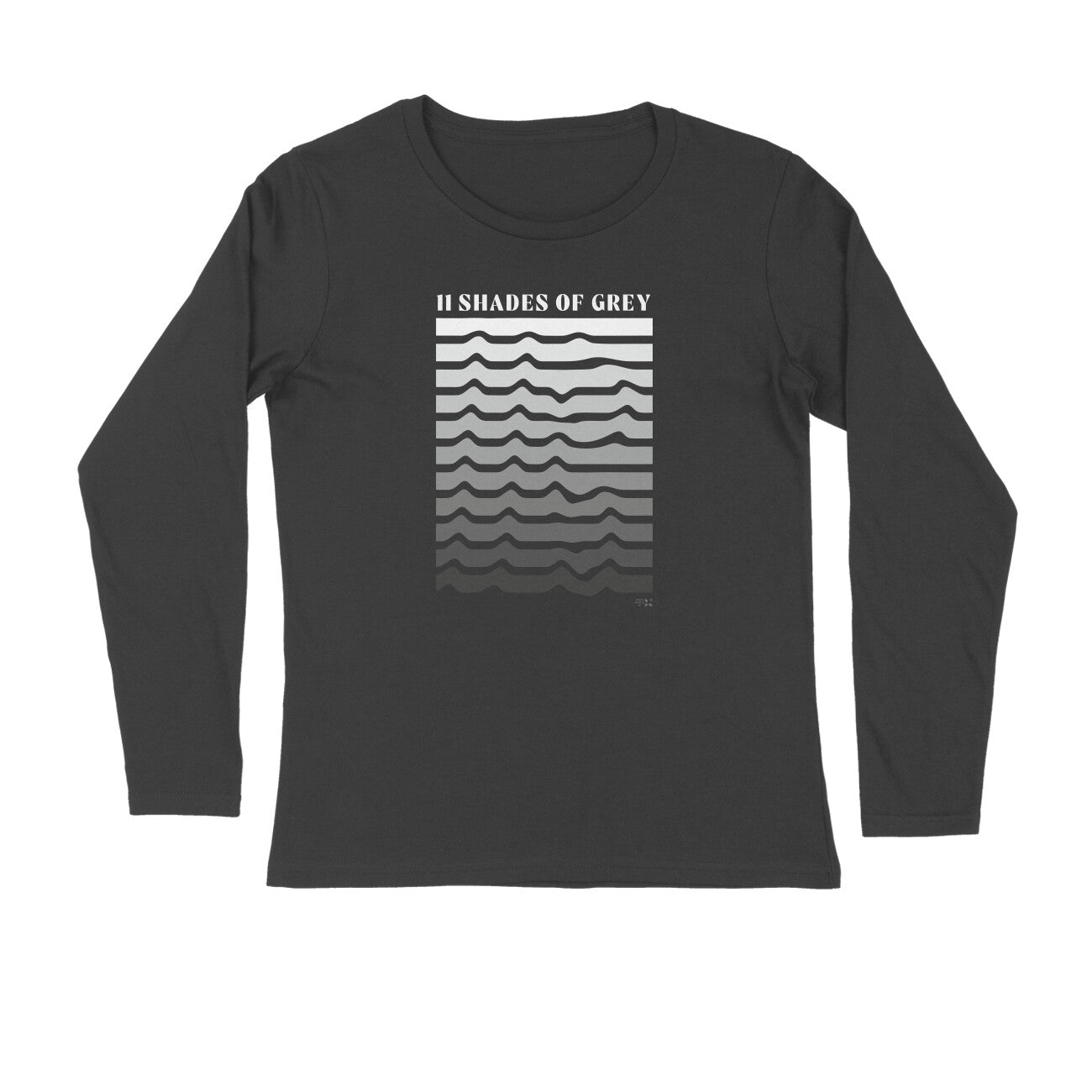 11 Shades of Grey Unisex Full Sleeve T-Shirt for both Men & Women