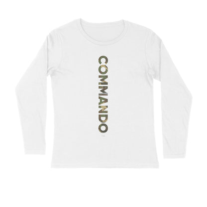 COMMANDO Unisex Full Sleeve T-Shirt for both Men & Women